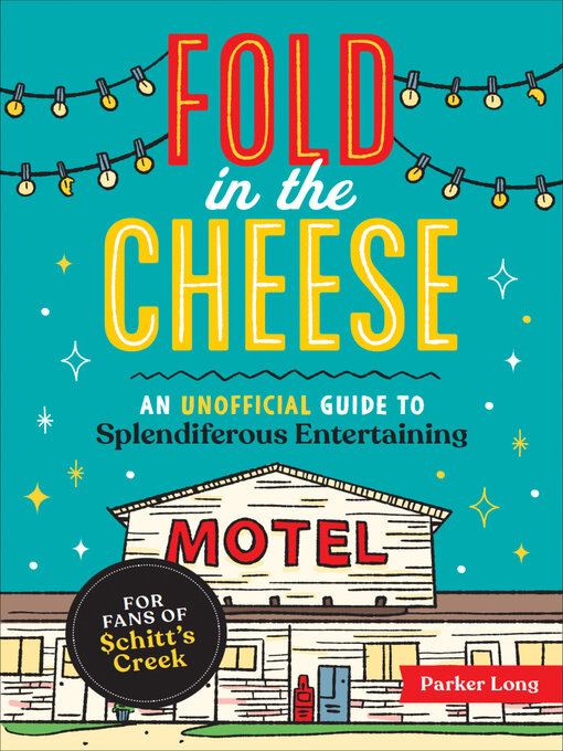 Title details for Fold in the Cheese by Parker Long - Available